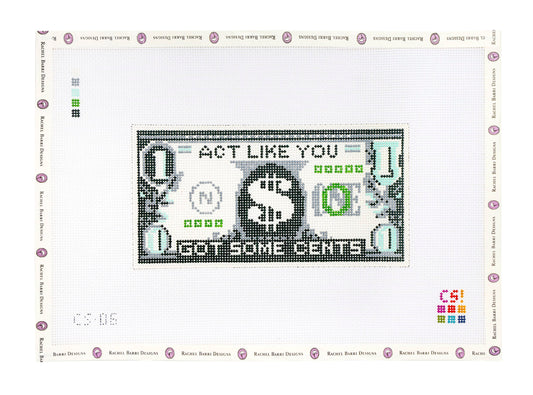 Act Like You've Got Some Cents